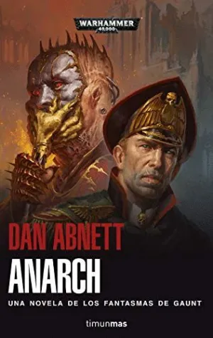 ANARCH (UNA NOVELA DE LOS FANTASMAS DE GAUNT)