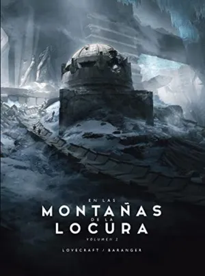 EN LAS MONTAÑAS DE LA LOCURA: VOLUMEN 2
