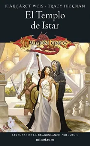EL TEMPLO DE ISTAR (LEYENDAS DE LA DRAGONLANCE. VOLUMEN 1)