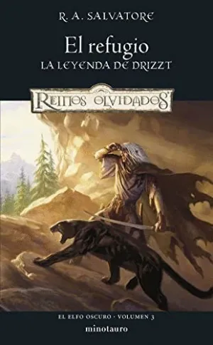 EL ELFO OSCURO. VOLUMEN 3: EL REFUGIO