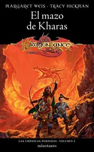 EL MAZO DE KHARAS: LAS CRÓNICAS PERDIDAS. VOLUMEN 1