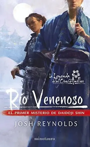 LA LEYENDA DE LOS CINCO ANILLOS. RÍO VENENOSO (EL PRIMER MISTERIO DE DAIDOJI SHIN)