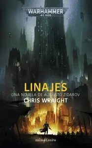 LINAJES (UNA NOVELA DE AUGUSTO ZIDAROV)