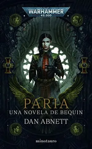 PARIA. UNA NOVELA DE BEQUIN