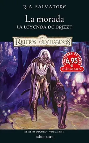 LA MORADA: LA LEYENDA DE DRIZZT (ELFO OSCURO. VOLUMEN 1)