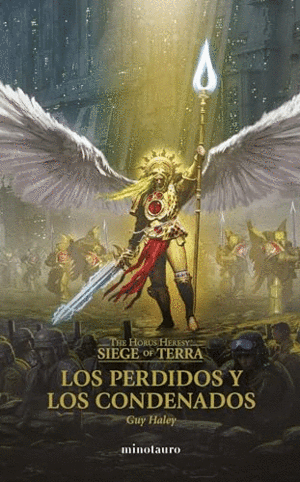 THE HORUS HERESY: SIEGE OF TERRA Nº 02 LOS PERDIDOS Y LOS CONDENADOS
