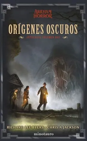 ORÍGENES OSCUROS: ANTOLOGÍA Nº 02