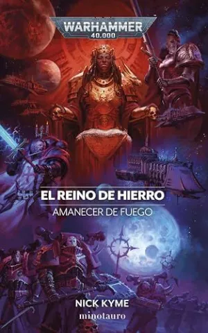 AMANECER DE FUEGO Nº 05 EL REINO DE HIERRO