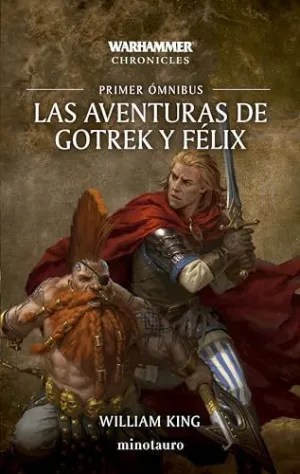 Las Aventuras de Gotrek y Félix Omnibus Nº 01/06 (Ne)