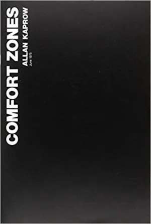 COMFORT ZONES. ALLAN KAPROW