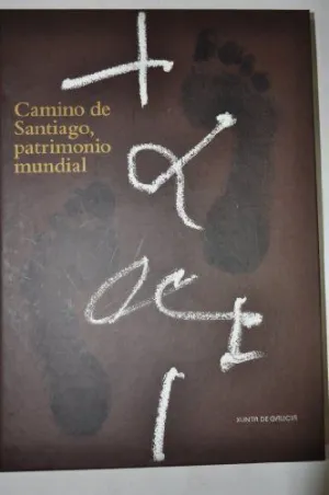 CAMINO DE SANTIAGO, PATRIMONIO MUNDIAL