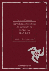 NARRADORES OCASIONAIS DE COMEZOS DO SÉCULO XX (1901-1916)