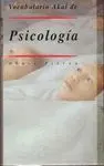 VOCABULARIO AKAL DE PSICOLOGIA VOCABULARIO AKAL DE PSICOLOGIA
