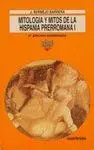 MITOLOGIA Y MITOS DE LA HISPANIA PRERROMANA I MITOLOGIA Y MITOS DE LA HISPANIA PRERROMANA I