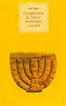 LA EXPERIENCIA DE ISRAEL: PROFETISMO Y UTOPIA
