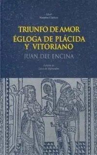 TRIUNFO DEL AMOR - ÉGLOGA DE PLÁCIDA Y VITORIANO