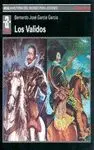 LOS VALIDOS LOS VALIDOS