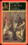 LA MUSICA CLASICA: LA ERA DE HAYDN, MOZART Y BEETHOVEN LA MUSICA CLASICA: LA ERA DE HAYDN, MOZART Y BEETHOVEN