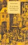DE LA EUROPA CAROLINGIA A LA ERA DE DANTE