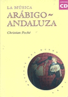 LA MUSICA ARABIGO-ANDALUZA + CD