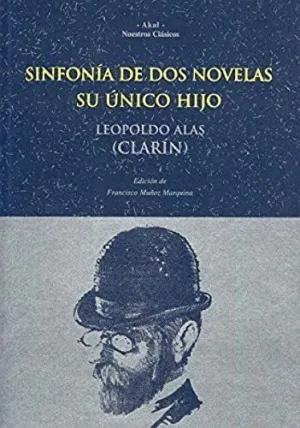 SINFONIA DE DOS NOVELAS: SU UNICO HIJO