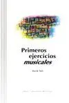 PRIMEROS EJERCICIOS MUSICALES (CONTIENE CD) PRIMEROS EJERCICIOS MUSICALES (CONTIENE CD)