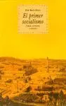 EL PRIMER SOCIALISMO: TEMAS, CORRIENTES Y AUTORES EL PRIMER SOCIALISMO: TEMAS, CORRIENTES Y AUTORES