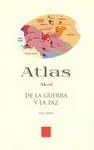 ATLAS DE LA GUERRA Y LA PAZ