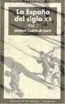 LA ESPAÑA DEL SIGLO XX (3 VOL.) LA ESPAÑA DEL SIGLO XX (3 VOL.)