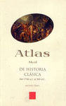 ATLAS AKAL DE HISTORIA CLASICA