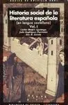 HISTORIA SOCIAL DE LA LITERATURA ESPAÑOLA (EN LENGUA CASTELLANA) (2 VOL.)