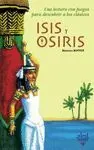 ISIS Y OSIRIS: UNA LECTURA CON JUEGOS PARA DESCUBRIR A LOS CLÁSICOS