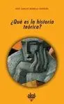 ¿QUE ES LA HISTORIA TEORICA? ¿QUE ES LA HISTORIA TEORICA?
