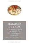 LOS INFORTUNIOS DE LA VIRTUD - EL PRESIDENTE BURLADO