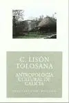 ANTROPOLOGIA CULTURAL DE GALICIA ANTROPOLOGIA CULTURAL DE GALICIA