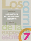 LOS CARRILES DE LA EXPRESION ESCRITA 7