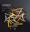 LA PLANCHA: LIBRO DE COCINA