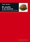 EL ASALTO A LA NEVERA: REFLEXIONES SOBRE LA CULTURA DEL SIGLO XX