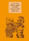 ESPACIO, TIEMPO Y SOCIEDAD: VARIACIONES SOBRE DURKHEIM, HALBWACHS, GURVITCH, FOUCAULT Y BOURDIEU ESPACIO, TIEMPO Y SOCIEDAD: VARIACIONES SOBRE DURKHEIM, HALBWACHS, GURVITCH, FOUCAULT Y BOURDIEU