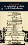 LA SEDUCCION DE LA CULTURA EN LA HISTORIA ALEMANA