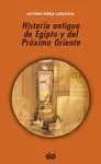 HISTORIA ANTIGUA DE EGIPTO Y DEL PROXIMO ORIENTE HISTORIA ANTIGUA DE EGIPTO Y DEL PROXIMO ORIENTE