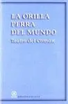 LA ORILLA PERRA DEL MUNDO
