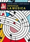DISFRUTAR DE LA MUSICA (INCLUYE 2 CD)