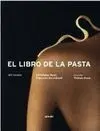 EL LIBRO DE LA PASTA: 160 RECETAS