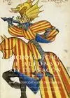 DICHOS Y HECHOS DE ALFONSO, REY DE ARAGON: <BR>
