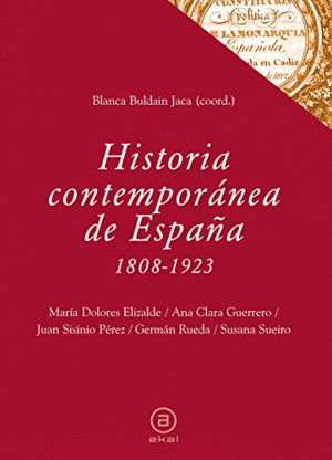 HISTORIA CONTEMPORANEA DE ESPAÑA, 1808-1923