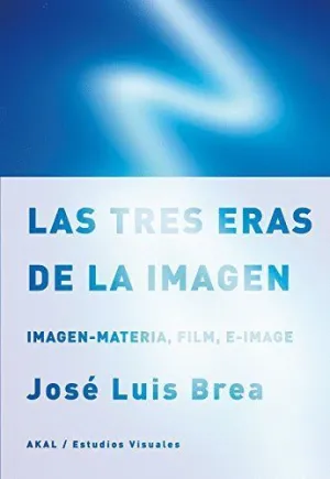 LAS TRES ERAS DE LA IMAGEN