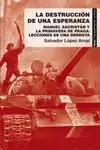 LA DESTRUCCION DE UNA ESPERANZA. <BR>