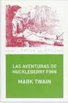 LAS AVENTURAS DE HUCKLEBERRY FINN