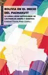 BOLIVIA EN EL INICIO DEL PACHAKUTI: